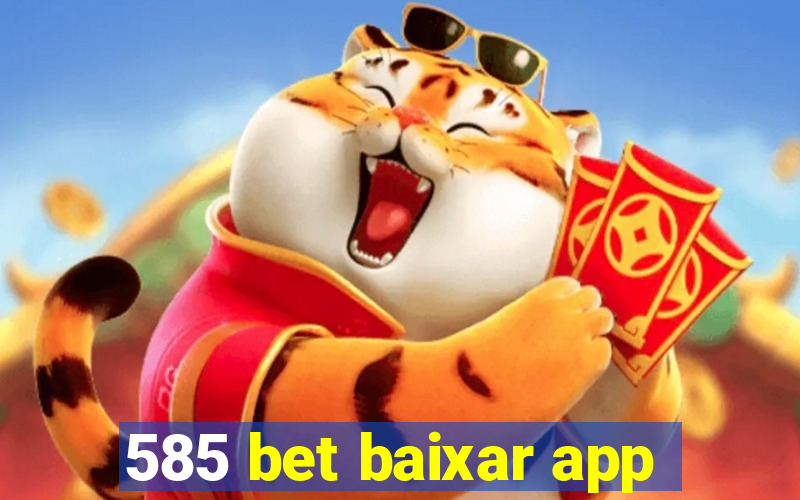 585 bet baixar app